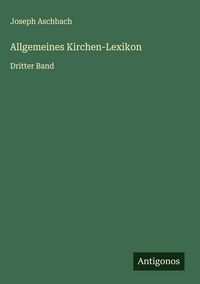 Produktbild: Allgemeines Kirchen-Lexikon