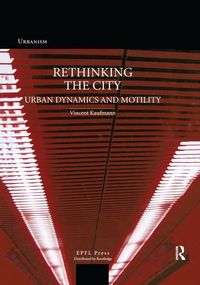 Produktbild: Kaufmann, V: ReThinking the City