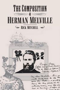 Produktbild: The Composition of Herman Melville