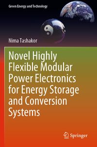 Produktbild: Novel Highly Flexible Modular Power Electronics for Energy Storage and Conversion Systems