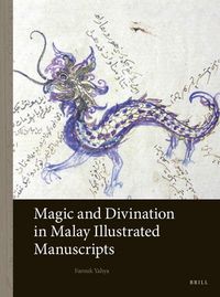 Produktbild: Magic and Divination in Malay Illustrated Manuscripts
