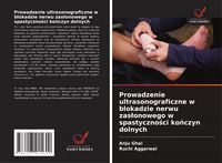 Produktbild: Prowadzenie ultrasonograficzne w blokadzie nerwu zaslonowego w spastyczności kończyn dolnych