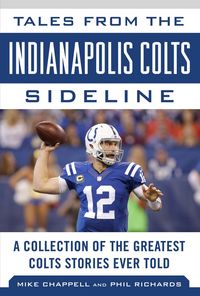 Produktbild: Tales from the Indianapolis Colts Sideline