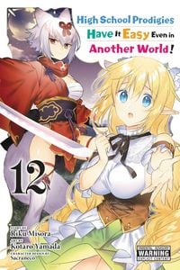 Produktbild: High School Prodigies Have It Easy Even in Another World!, Vol. 12 (Manga)