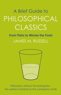 Produktbild: A Brief Guide to Philosophical Classics