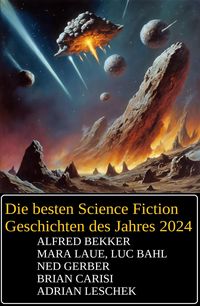 Produktbild: Die besten Science Fiction Geschichten des Jahres 2024
