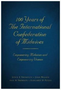 Produktbild: Thomson, A: 100 Years of The International Confederation of