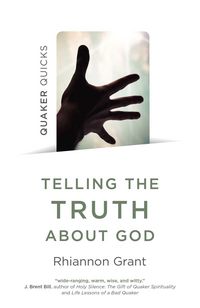 Produktbild: Quaker Quicks - Telling the Truth About God