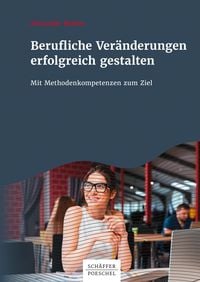 Produktbild: Berufliche Ver&auml;nderungen erfolgreich gestalten