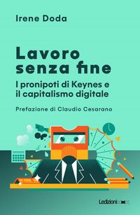 Produktbild: Lavoro senza fine. I pronipoti di Keynes e il capitalismo digitale