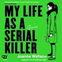 Produktbild My Life as a Serial Killer