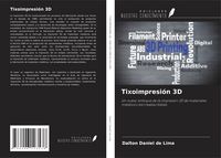 Produktbild: Tixoimpresi&oacute;n 3D