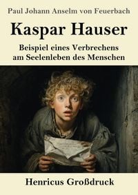 Produktbild: Kaspar Hauser (Gro&szlig;druck)