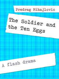 Produktbild: The Soldier and the Ten Eggs