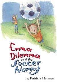 Produktbild: Emma Dilemma and the Soccer Nanny