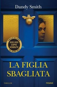 Produktbild: La figlia sbagliata