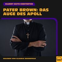 Produktbild: Pater Brown: Das Auge des Apoll
