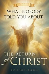 Produktbild: What nobody told You About The Return Of Christ