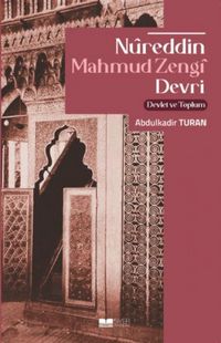 Produktbild: N&uuml;reddin Mahmud Zengi Devri - Devlet ve Toplum