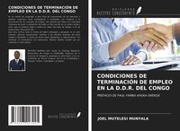 Produktbild: Condiciones De Terminaci&oacute;n De Empleo En La D.D.R. Del Congo