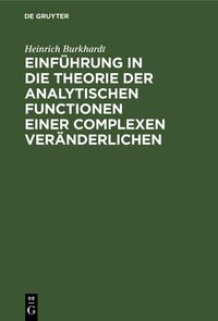 Produktbild: Einf&uuml;hrung in die Theorie der analytischen Functionen einer complexen Ver&auml;nderlichen