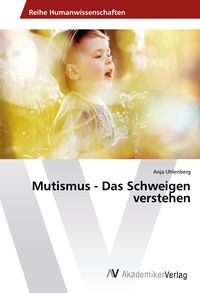 Produktbild: Mutismus - Das Schweigen verstehen
