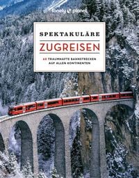 Produktbild: LONELY PLANET Bildband Spektakul&auml;re Zugreisen