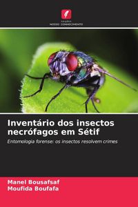 Produktbild: Invent&aacute;rio dos insectos necr&oacute;fagos em S&eacute;tif