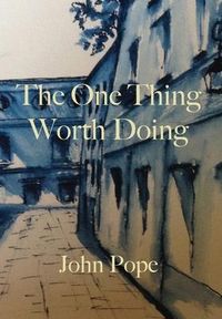 Produktbild: The One Thing Worth Doing