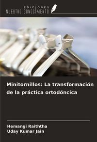 Produktbild: Minitornillos: La transformaci&oacute;n de la pr&aacute;ctica ortod&oacute;ncica