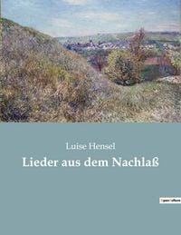 Produktbild: Lieder aus dem Nachla&szlig;