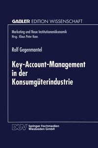 Produktbild: Key-Account-Management in der Konsumg&uuml;terindustrie