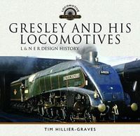 Produktbild: Gresley and his Locomotives