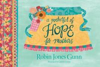 Produktbild: Gunn, R: Pocketful of Hope for Mothers, A