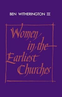 Produktbild: Women in the Earliest Churches