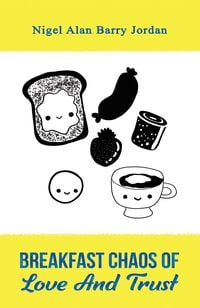 Produktbild: Breakfast Chaos of Love and Trust