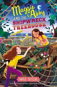 Produktbild: Maggie & Abby and the Shipwreck Treehouse