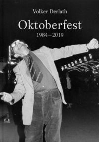 Bild vom Artikel Oktoberfest 1984–2019 vom Autor 