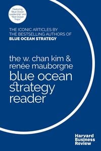 Produktbild: The W. Chan Kim and Renee Mauborgne Blue Ocean Strategy Reader