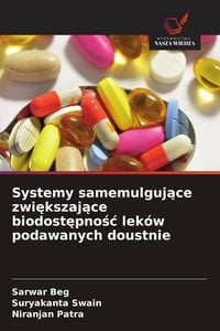 Produktbild: Systemy samemulguj&iquest;ce zwi&iquest;kszaj&iquest;ce biodost&iquest;pno&iquest;&iquest; lek&oacute;w podawanych doustnie