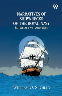 Produktbild: Narratives Of Shipwrecks Of The Royal Navy