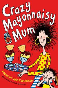 Produktbild: Crazy Mayonnaisy Mum