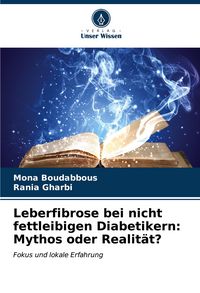 Produktbild: Leberfibrose bei nicht fettleibigen Diabetikern: Mythos oder Realit&auml;t?
