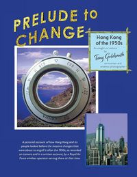 Produktbild: Prelude to Change, Hong Kong of the 1950s