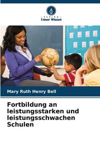 Produktbild: Fortbildung an leistungsstarken und leistungsschwachen Schulen
