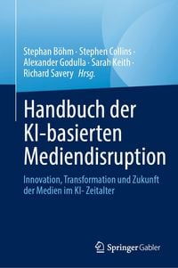 Produktbild: Handbuch der KI-basierten Mediendisruption