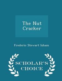 Produktbild: The Nut Cracker - Scholar's Choice Edition