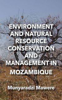 Produktbild: Environment and Natural Resource Conservation and Management in Mozambique