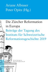 Bild vom Artikel Die Zürcher Reformation in Europa vom Autor 