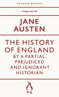 Produktbild: The History of England by a Partial, Prejudiced and Ignorant Historian
